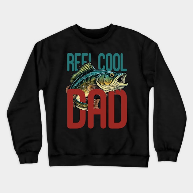 Reel Cool Dad Fisherman Daddy Father's Day Gifts Fishing Crewneck Sweatshirt by The Design Catalyst